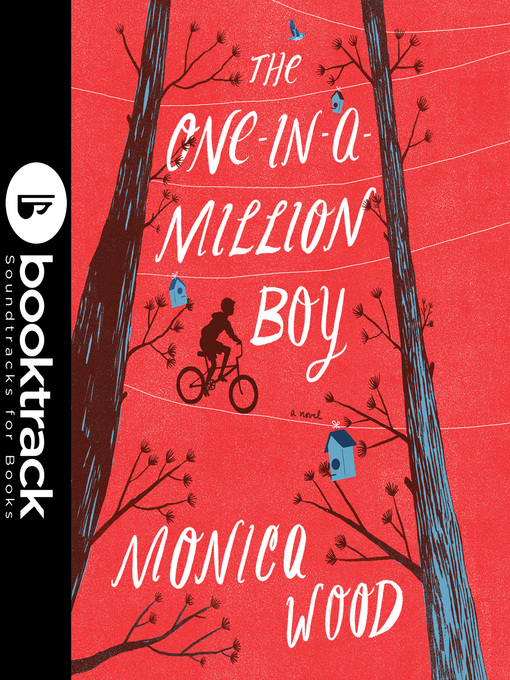 Title details for The One-in-a-Million Boy by Monica Wood - Available